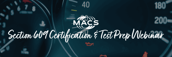 Section 609 Certification & Test Prep Webinar - MACS