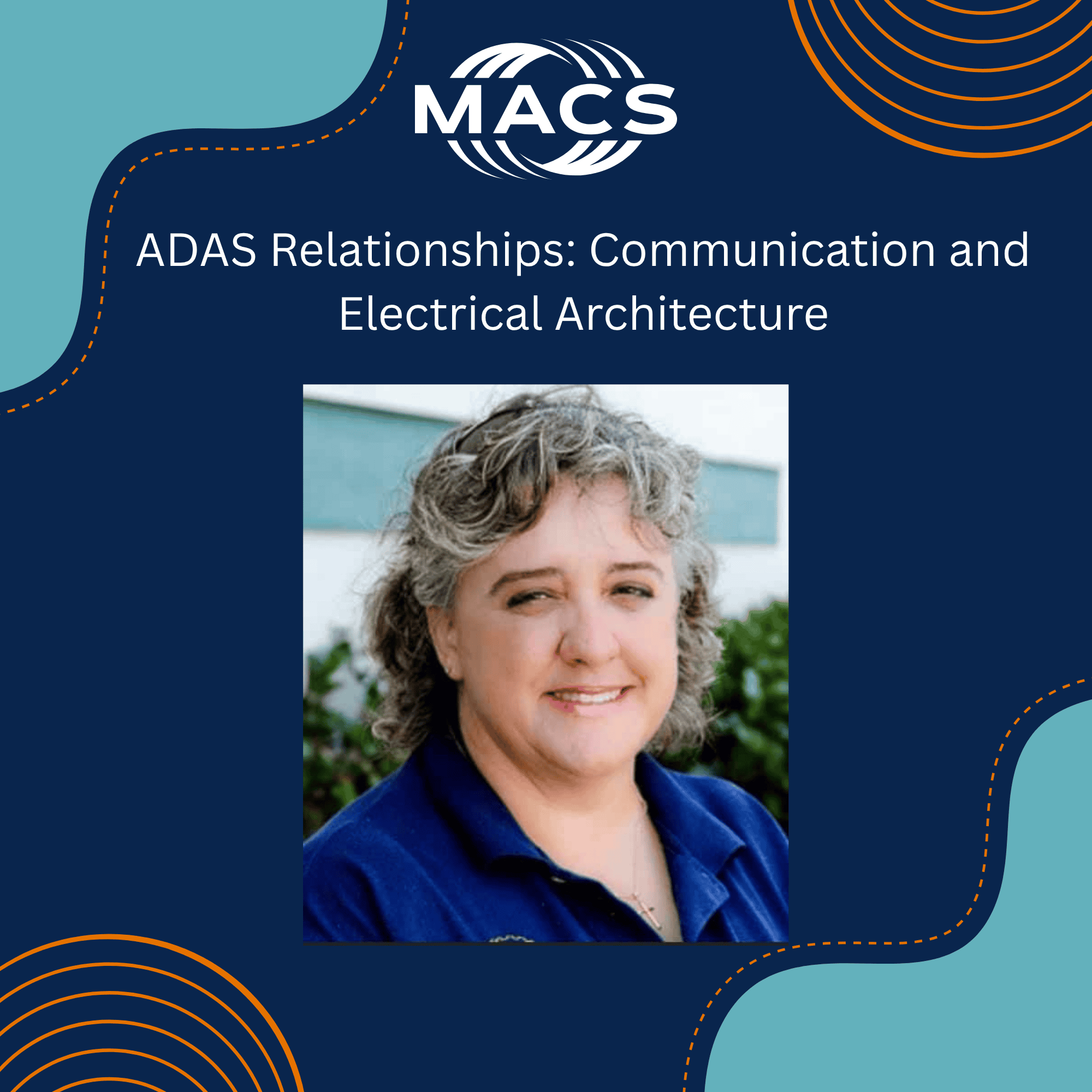 ADAS Relationships: Communication and Electrical Architecture - MACS